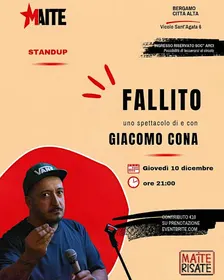 Maite Risate Presenta: Fallito di e con Giacomo Cona