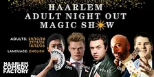 Haarlem Magic Show | Adult Night Out