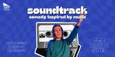 Soundtrack: An Improv Show