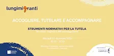 ACCOGLIERE, TUTELARE E ACCOMPAGNARE - Tutela normativa
