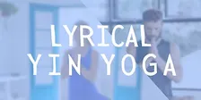 LYRICAL YIN YOGA (Shala/Rooftop)