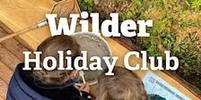 Wilder Holiday Club - October half term - Tyland Barn, Maidstone