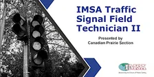 IMSA Traffic Signal Field Technician Level 2 Certification Program