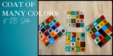 Coat of Many Colors | db Studio Fused Glass