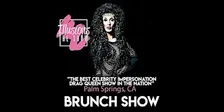 Illusions The Drag Brunch Palm Springs - Drag Queen Brunch Palm Springs