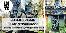 Atelier DESSIN et balade culturelle - le Montparnasse des artistes