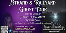 Haunted Railyard & Strand Ghost Tour after Art Walk