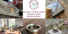 Recycle your own jewellery - jewellery making workshop.
