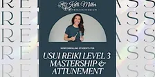 Reiki 3 Mastership Class and Attunement