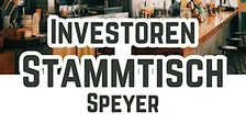 Investoren-Stammtisch Speyer