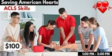 American Heart Association ACLS Skills Session.
