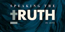 Speaking the Truth in Love 2027: Faithful Guides in a Confusing Age