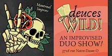 Deuces Wild! (An Improvised Duo Show)