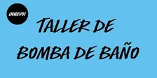 NUEVO Taller de Bomba de Baño en LUSH Alcalá - ¡Varias fechas!