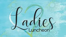 October 2026 Ladies Luncheon sponsored by Susan Wilson