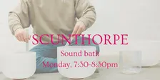 Relaxing Group Sound Bath - Scunthorpe
