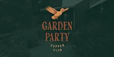 Garden Party Supper Club – October 3, 2026