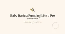 Baby Basics: Pumping Like a Pro