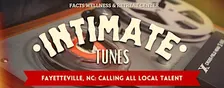 ALL CALL for LOCAL TALENT-Intimate Tunes: A Night of Local Talent
