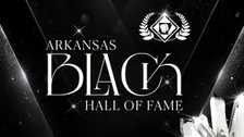 Arkansas Black Hall of Fame Induction Ceremony & Show