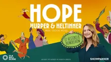 HOPE, hurper og heltinner- et historisk humorshow.
