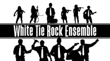 White Tie Rock Ensemble: A White Tie Christmas!