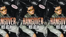 Hangover med Mert Arslan