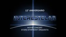 Interestelar 12° Aniversario Movie Concert