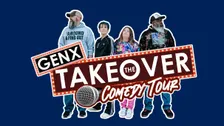 GenX Takeover Comedy Tour