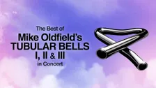 Mike Oldfield's Tubular Bells - The Best of Tubular Bells I, II & III