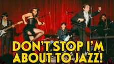 Don't Stop I'm About to Jazz