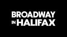 Broadway in Halifax: Two Show Package(s)
