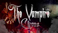 The Vampire Circus - All Ages (Mature Content)