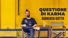 Gianluca Gotto - Questione di Karma
