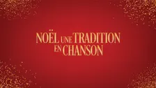 Noël, Une Tradition En Chanson
