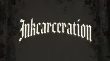 Inkcarceration