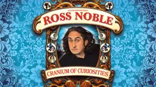 Ross Noble: Cranium Of Curiosities