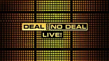 Deal Or No Deal Live!