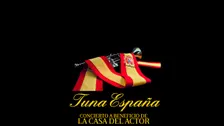 TunaEspaña: concierto a beneficio de la Casa del Actor