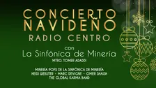 Concierto Navideño Radio Centro