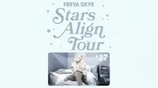 Freya Skye - Stars Align Tour