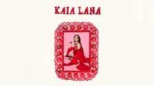 Kaia Lana