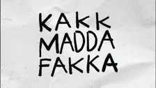 Kakkmaddafakka