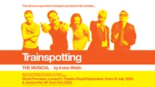 Trainspotting The Musical