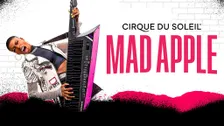 Cirque du Soleil: Mad Apple