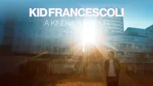 Kid Francescoli - A Kind Wave Tour