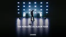 The Howlers | EU ALBUM TOUR