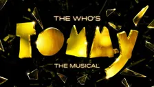 The Who's Tommy (Touring) - Age Recommendation: Ages 16 and older