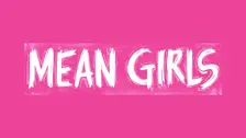 Mean Girls (Touring)