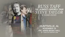 Russ Taff and Steve Taylor: The (Almost) Farewell Tour